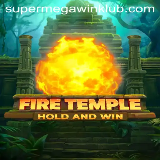 Discover the Thrills of FireTemple: Unleash the Power of the SuperMegaWin